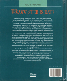 Welke ster is dat ? met 48 sterrenkaarten, een tabel voor het bepalen van de sterrenbeelden op elk tijdstip, 100 figuren en 8 platen , Walter Widmann