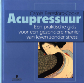 ACUPRESSUUR , Carola Beresford-Cooke