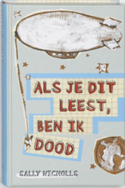 Als je dit leest, ben ik dood , Sally Nicholls