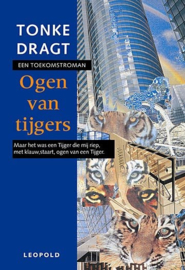 Ogen van tijgers een toekomstroman , Tonke Dragt