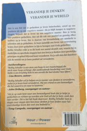 Verander je denken, verander je wereld Hoe je met positief denken tot je bestemming kunt komen, Bobby Schuller