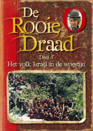 Rooie Draad - Het Volk Israël In De Woestijn, Rooie Draad