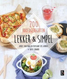 Lekker & simpel 200 hoofdgerechten , Jorrit van Daalen Buissant Des Amorie