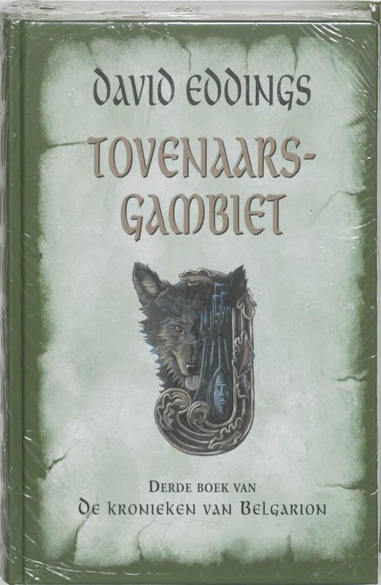Tovenaarsgambiet Derde boek van De Kronieken van Belgarion, David Eddings