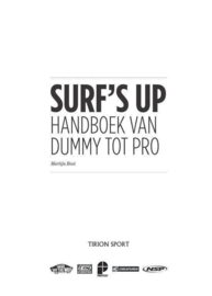 Surf's up handboek van dummy tot pro ,  Martijn Boot
