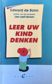 Leer uw kind denken , Edward de Bono