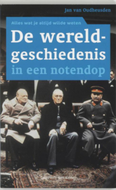 De Wereldgeschiedenis In Een Notendop, J. Van Oudheusden