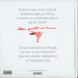 Goede manieren leer je zo alleen geschikt voor kinderen ... , Philippe Jalbert