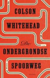De ondergrondse spoorweg roman , Colson Whitehead.