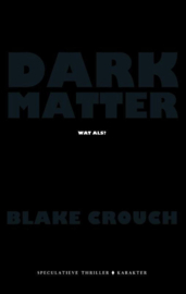 Dark matter ,  Blake Crouch