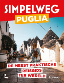 Simpelweg - Simpelweg Puglia De meest praktische reisgids ter wereld Serie: Simpelweg