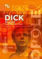 Dick Bakker - Achter de schermen van de muziek , Bas Tukker