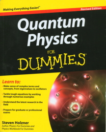 Quantum Physics For Dummies , Steven Holzner