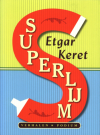 Superlijm ,  Etgar Keret