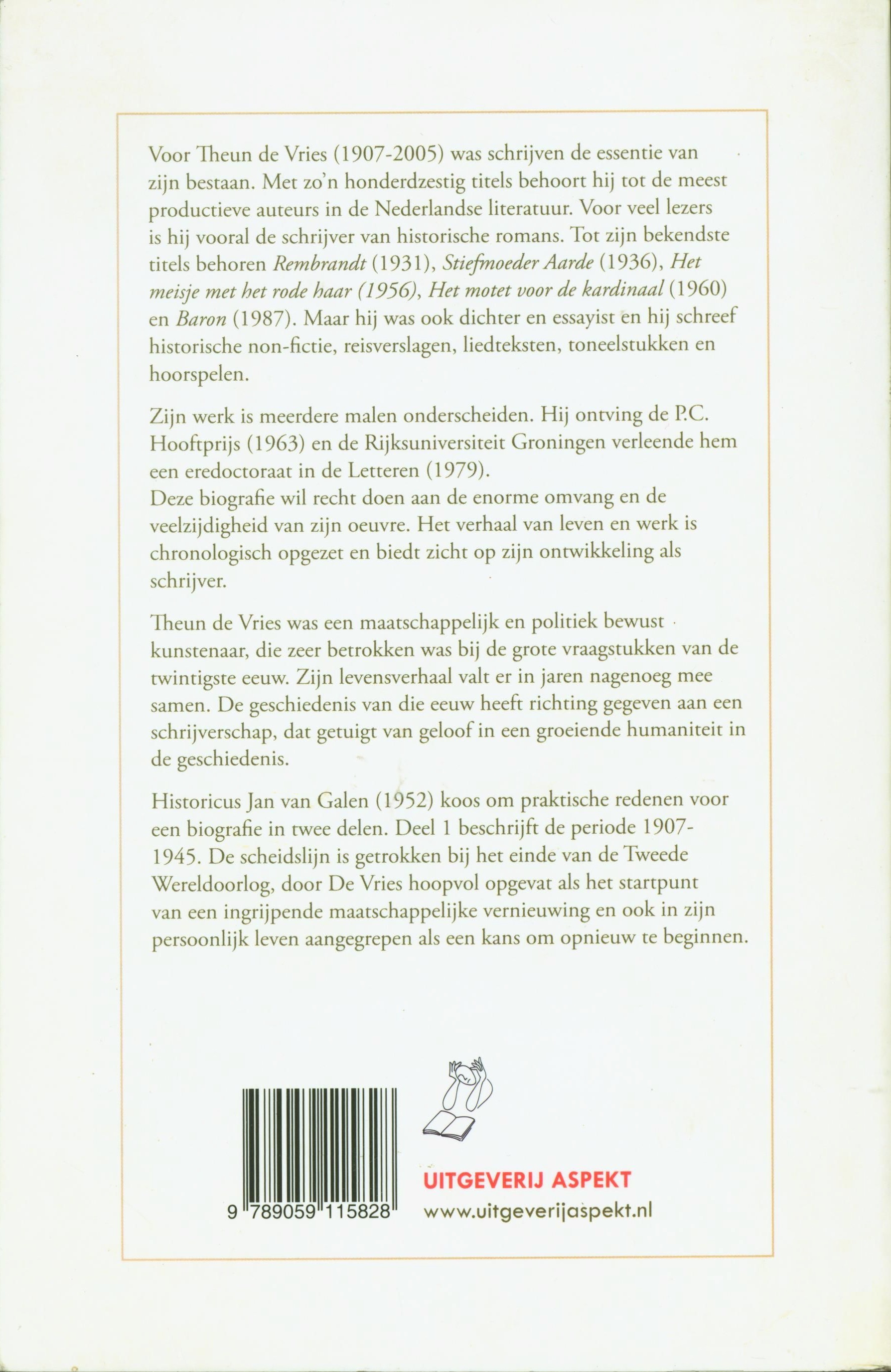 Theun de Vries een schrijversleven , Jan van Galen