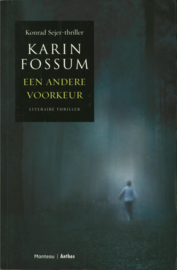 Een andere voorkeur Konrad Sejer thriller, Karin Fossum
