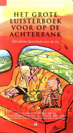 Het grote luisterboek voor op de achterbank het ultieme luisterboek voor op reis , Roald Dahl