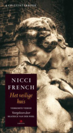Het veilige huis 4 CD Luisterboek voorgelezen door Beatrice van der Poel , Nicci French