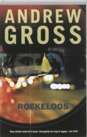 Roekeloos , Andrew Gross