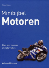 Minibijbel - Motoren alles over motoren en motorrijders , Roland Brown Serie: Minibijbel