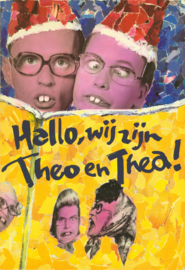 Hallo, wij zijn Theo en Thea , Arjan Ederveen