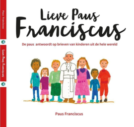 Lieve Paus Franciscus de Paus antwoordt op brieven van kinderen uit de hele wereld , Paus Franciscus