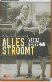 Alles stroomt een vertelling ,  Vassili Grossman