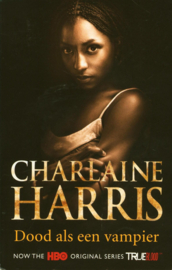 Dood als een vampier , Charlaine Harris Serie: True Blood - boeken