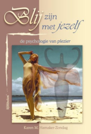 Blij zijn met jezelf De psychologie van plezier , K.M. Hamaker-Zondag