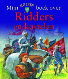 Mijn eerste boek over... - Mijn eerste boek over Ridders en kastelen , Deborah Murrell