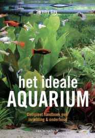 Het ideale aquarium compleet handboek over inrichting & onderhoud , J. Gay