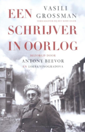 Een Schrijver In Oorlog Vasili Grossman Met Het Rode Leger 1941-1945 , Vasili Grossman