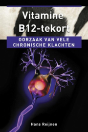 Ankertjes 346 - Vitamine B12-tekort oorzaak van vele chronische klachten , Hans Reijnen Serie: Ankertjes