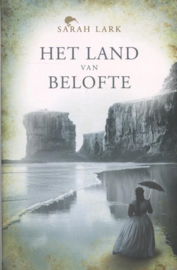 Het land van belofte , Sarah Lark