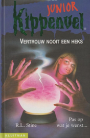 Kippenvel Junior Vertrouw Nooit Een Heks ,  R.L. Stine