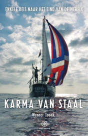 Karma van staal Enkele reis naar het eind van de wereld ,  Werner Toonk