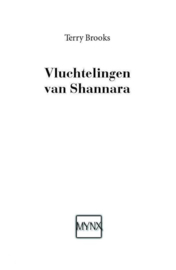 Vluchtelingen van Shannara De geboorte van Shannara deel 3  , Terry Brooks Serie: Shannara - Terry Brooks