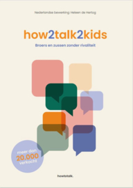 How2talk2kids / Broers en zussen zonder rivaliteit broers en zussen zonder rivaliteit , Adele Faber