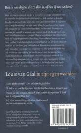 Louis van Gaal in zijn eigen woorden in zijn eigen woorden , Jan Dijkgraaf
