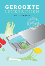 Gerookte lekkernijen bijzondere recepten voor de rookoven , Cecile Thijssen Serie: Culinaire boekerij