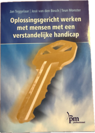 PM-reeks - Oplossingsgericht werken met mensen met een verstandelijke handicap , J.J.N. Teggelaar • Serie:PM-reeks