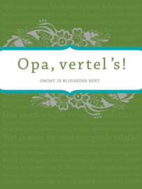 Opa vertel 's voor opa ,  Elma van Vliet Serie: Vertel Eens