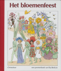 Het bloemenfeest een prentenboek van Elsa Beskow , E. Beskow