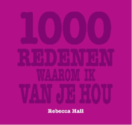 1000 Redenen Waarom Ik Van Je Hou , R. Hall