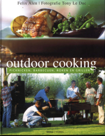 Outdoor Cooking picknicken, barbecuen, roken en grillen ,  Felix Alen