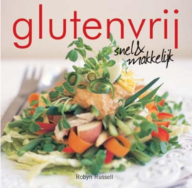 Glutenvrij koken snel & makkelijk , Robyn Russell