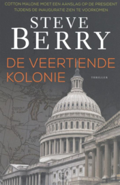 De veertiende kolonie  - Cotton Malone , Steve Berry