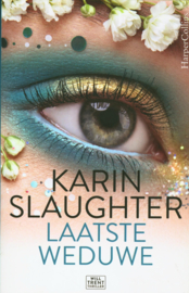 Laatste Weduwe Karin Slaughter , Karin Slaugter