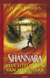 Vluchtelingen van Shannara De geboorte van Shannara deel 3  , Terry Brooks Serie: Shannara - Terry Brooks