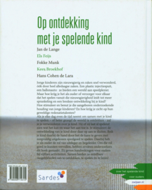 Speel goed! op ontdekking met je spelende kind , Jan de Lange